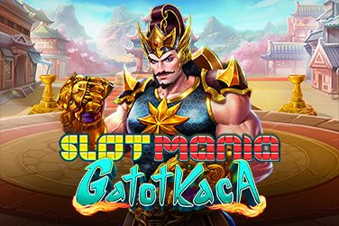 Slot Mania Gatot Kaca
